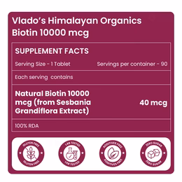 Vlado’s Himalayan Organics Biotin 10000 MCG tablets for Hair Growth, Radiant Skin and Stronger Nails I Sesbania Grandiflora Extract Biotin I Biotin Supplement for men & Women - 90 Veg Tablets - Image 9